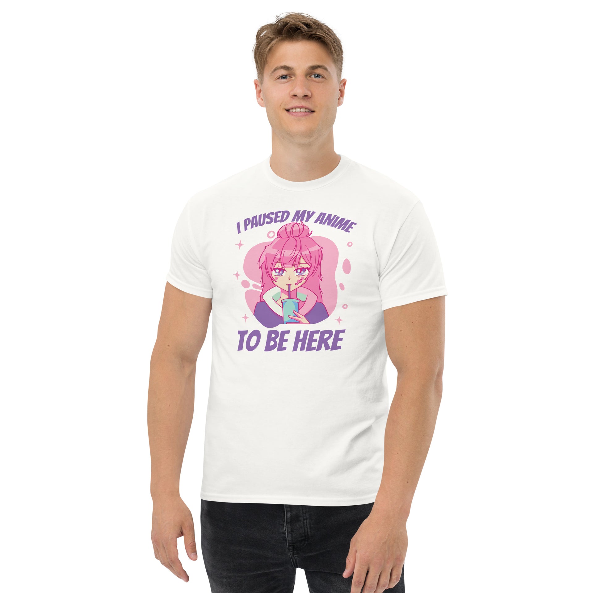 I Paused My Anime To Be Here Men's T-Shirt