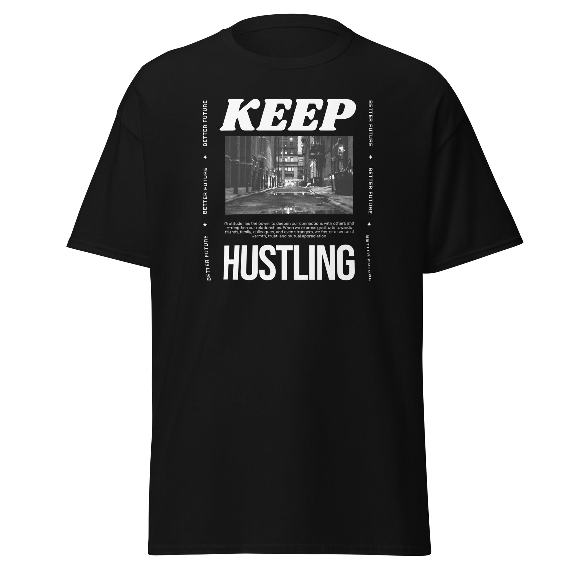 Keep Hustling Streetwear Men's T-Shirt
