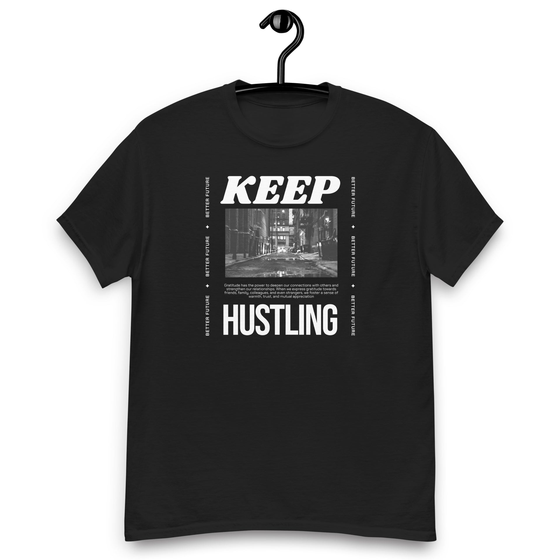 Keep Hustling Streetwear Men's T-Shirt