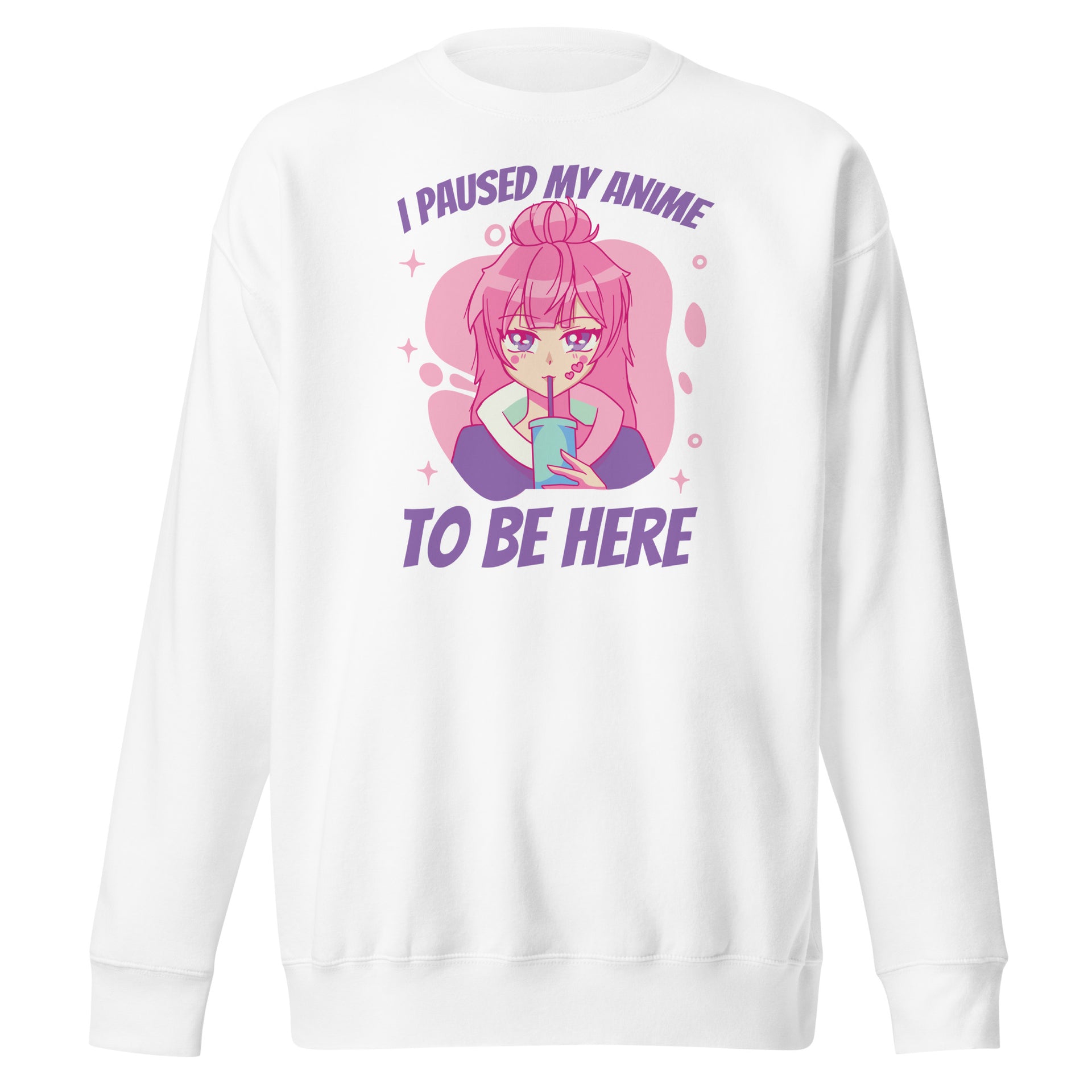 I Paused My Anime To Be Here Unisex Sweatshirt