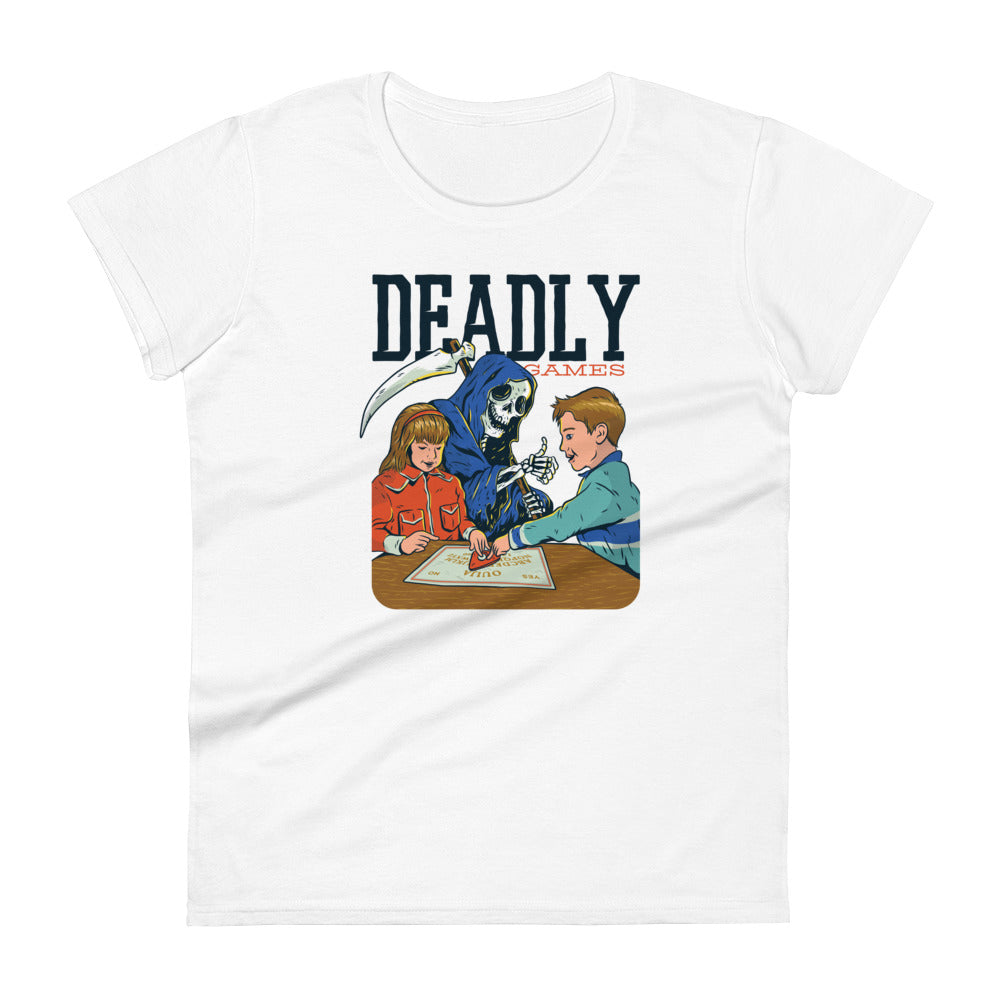 Deadly Games Women's T-Shirt